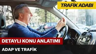 Trafik Adabı — 1. bölüm